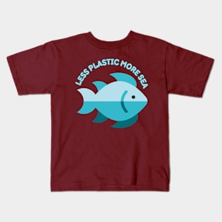 Less plastic more sea Kids T-Shirt